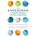 Baker Publishing Group The Enneagram of Emotional Intelligence – A Journey to Personal and Professional Success