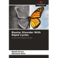 Our Knowledge Publishing Bipolar Disorder With Rapid Cycles
