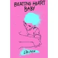 FLATIRON BOOKS Beating Heart Baby