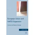 PALGRAVE MACMILLAN European Union and NATO Expansion