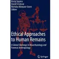 Springer Nature Ethical Approaches to Human Remains