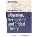 Springer Nature Migration, Recognition and Critical Theory