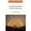 PALGRAVE MACMILLAN Screenwriting Poetics and the Screen Idea