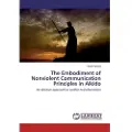 Lap Lambert Academic Publishing The Embodiment of Nonviolent Communication Principles in Aikido