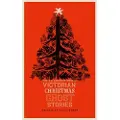 Valancourt Books The Valancourt Book of Victorian Christmas Ghost Stories