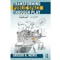 Taylor & Francis Ltd Transforming Public Space through Play