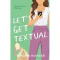 Teagan Hunter Let's Get Textual (Special Edition)