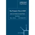 PALGRAVE MACMILLAN The Women's War of 1929
