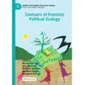 Springer International Publishing AG Contours of Feminist Political Ecology