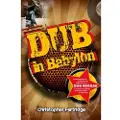 EQUINOX PUBLISHING LTD Dub in Babylon