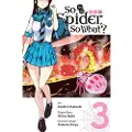 Little, Brown and Company So I'm a Spider, So What?, Vol. 3 (manga)