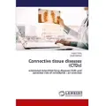 Lap Lambert Academic Publishing Connective tissue diseases (CTDs)