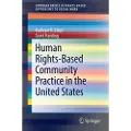 Springer International Publishing AG Human Rights-Based Community Practice in the United States