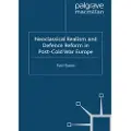 PALGRAVE MACMILLAN Neoclassical Realism and Defence Reform in Post-Cold War Europe