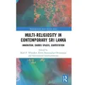 Taylor & Francis Ltd Multi-religiosity in Contemporary Sri Lanka