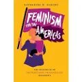 THE UNIVERSITY OF NORTH CAROLINA PRESS Feminism for the Americas