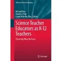Springer Science Teacher Educators as K-12 Teachers