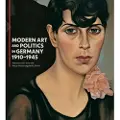Yale University Press Modern Art and Politics in Germany 1910-1945