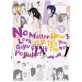 Little, Brown and Company No Matter How I Look At It, It's You Guys' Fault I'm Not Popular, Vol. 8