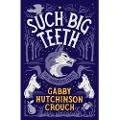 Duckworth Books Such Big Teeth