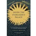 Oneworld Publications Inside the Stargazer's Palace