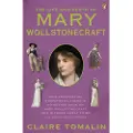 Penguin Books Ltd The Life and Death of Mary Wollstonecraft