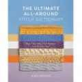 Abrams The Ultimate All-Around Stitch Dictionary
