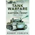 Pen and Sword Books Tank Warfare on the Eastern Front, 1941-1942