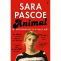 FABER & FABER Animal - Pascoe, Sara