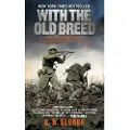 PRESIDIO PRESS With the Old Breed: At Peleliu and Okinawa
