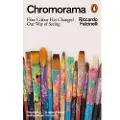 Penguin Books Ltd Chromorama - Falcinelli, Riccardo