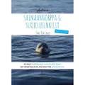 Aviador Kustannus Saimaannorppa & suojelusenkelit