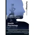 Pearson Education Limited Psychology Express: Health Psychology