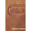 BLOOMSBURY The Anthropology of Cannibalism