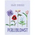 Forlaget Grønningen Perleblomst | Anja Takacs | Språk: Dansk