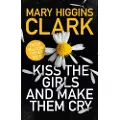 Simon & Schuster Kiss the Girls and Make Them Cry