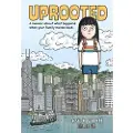 Roaring Brook Press Uprooted: A Memoir about What Happens When Your Family Moves Back
