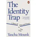 Penguin Books Ltd The Identity Trap