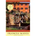 Crown Publishing Group Under the Tuscan Sun: 20th-Anniversary Edition