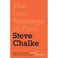 SPCK PUBLISHING The Lost Message of Paul