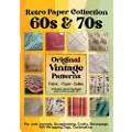 Tredition Retro Paper Designs Original 60s and 70s Patterns for Scrapbooking Junk Journals - Vintage Papier Muster und Retro Stoffe 60er 70er Jahre Nostalgie,