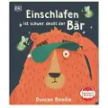 Dorling Kindersley Verlag Einschlafen ist schwer, denkt der Bär