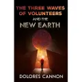 Ozark Mountain Publishing Three Waves of Volunteers and the New Earth