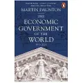 Penguin Books Ltd The Economic Government of the World