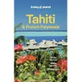 Lonely Planet Tahiti & French Polynesia