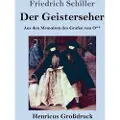 Henricus - Edition Deutsche Klassik GmbH, Berlin Der Geisterseher (Großdruck)
