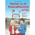 Biber & Butzemann Abenteuer an der Mecklenburgischen Ostsee - Lilly, Nikolas und das Geheimnis des Buddelschiffs