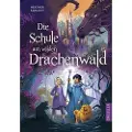 Dressler Die Schule am wilden Drachenwald