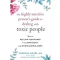 New Harbinger Publications The Highly Sensitive Person's Guide to Dealing with Toxic People
