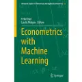 Springer International Publishing AG Econometrics with Machine Learning